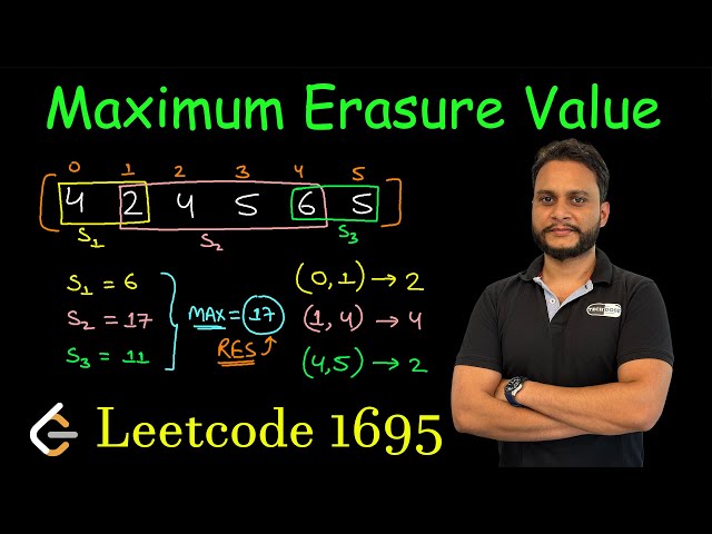 Maximum Erasure Value | Leetcode 1695 | Sliding Window