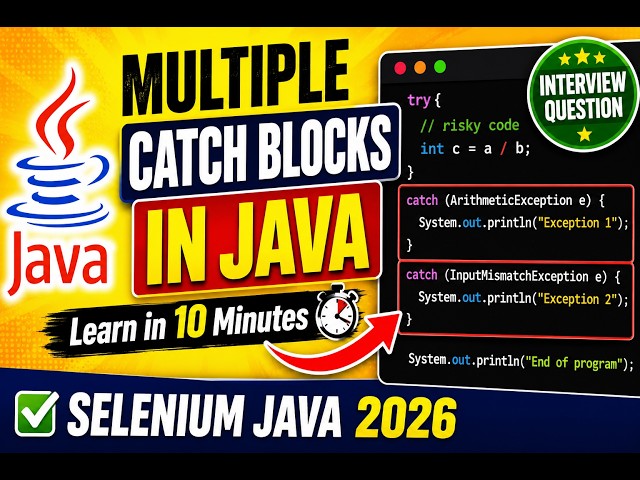 393. Multiple catch blocks in Java (Selenium Java 2026)