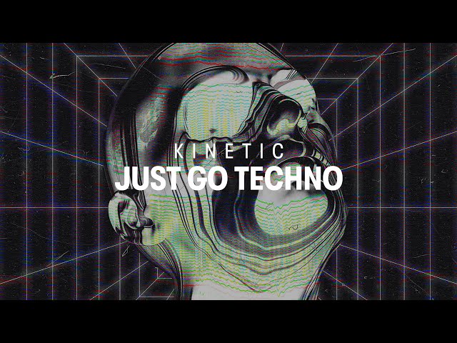 Kinetic - Just Go Techno (Official Video)