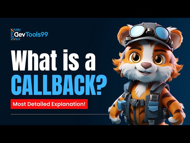 What is a Callback? #devtools99 #callbacks #explained