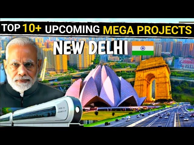 Top Upcoming Mega Projects In New Delhi NCR | Upcoming Mega Projects In New Delhi | Hindi | 2025