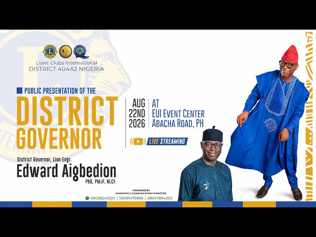 PUBLIC PRESENTATION OF LION ENGR. EDWARD AIGBEDION, Ph.D. | District Governor, Lions District 404A2