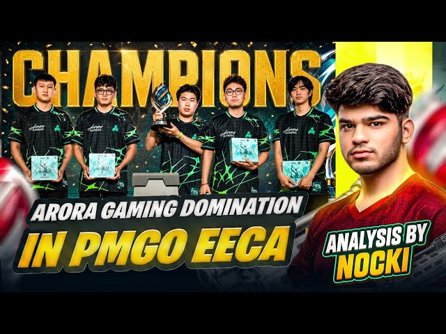 ARORA GAMING DOMINATED PMGO EECA 🔥 | NOCKI FULL ANALYSIS 