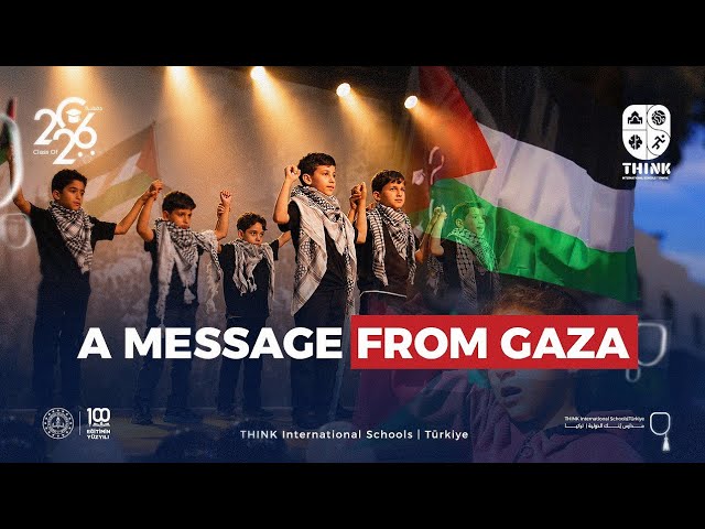 A Message to Gaza 🕊️ | Primary School Students | Think International Schools | Türkiye | 2026