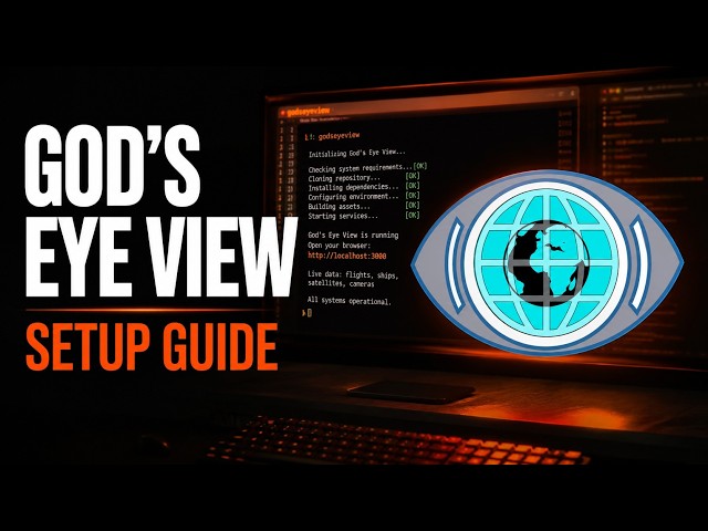 God's Eye View Setup: Self-Host a Live 3D Spy Globe