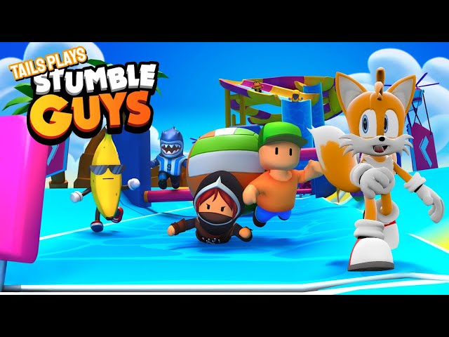 Tails plays - STUMBLE GUYS !!!