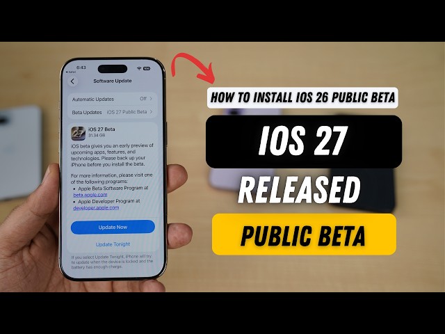 iOS 27 Public Beta Released | What's New? How to install?