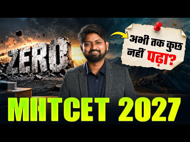 MHT-CET 2027: Zero Se Start Kaise Kare? Last 90 Days | #mhtcet2027