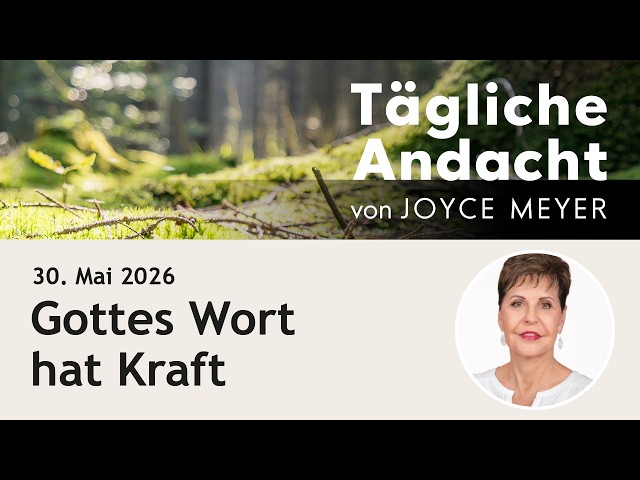 The POWER of God's WORD 💪 – Daily Devotional by Joyce Meyer | 05/30.