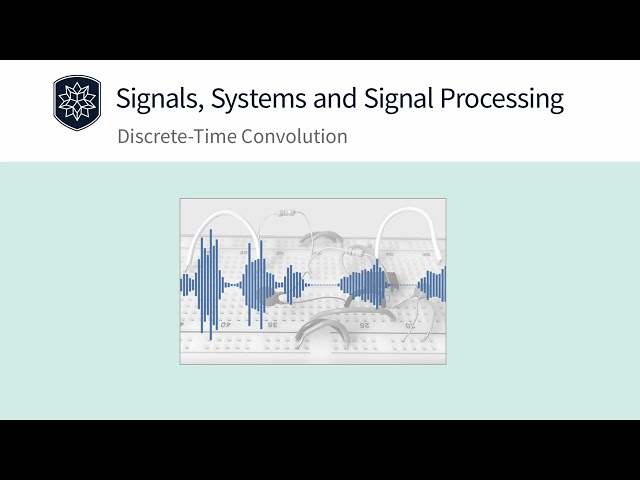 Lesson 13. Discrete-Time Convolution