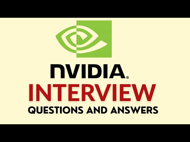Top 30 Nvidia Interview Questions and Answers for 2026