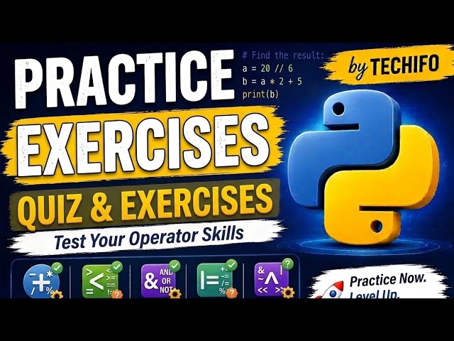 Python Operators Exercise for Beginners | Practice Questions & Solutions | Techifo