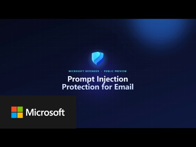 Prompt Injection Protection for Email in Microsoft Defender