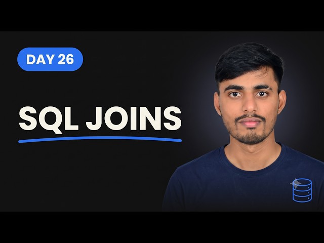 Everything You Need To Know About SQL JOINs