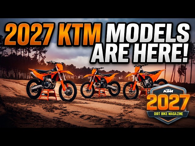 2027 KTM MODELS ANNOUNCED!