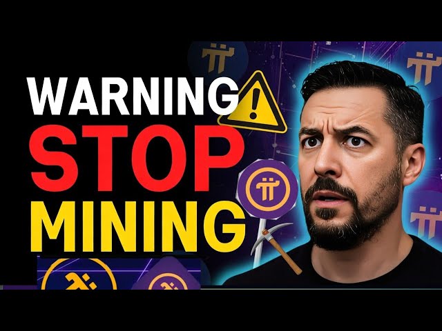 Urgent Pi Network News: Stop Mining NOW! Here’s Why