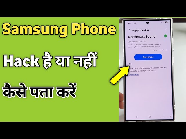 How to find out if Samsung phone is hacked or not