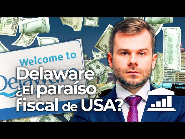 ¿Por qué DELAWARE es la CAPITAL EMPRESARIAL de USA? - VisualPolitik