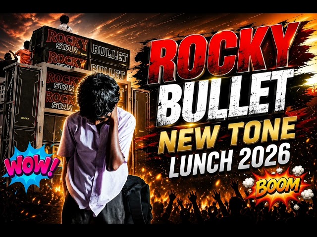 ROCKY BULLET NEW TONE LUNCH 2026💫✨