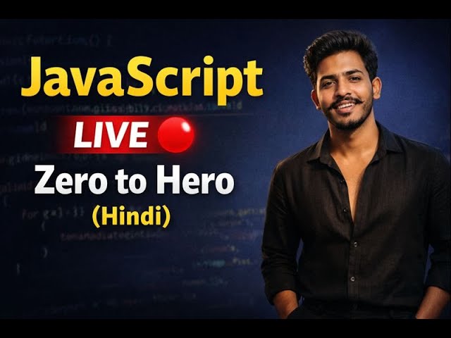 Learning JavaScript LIVE 🔴 | FreeCodeCamp JS | Beginner to Pro (Hindi)