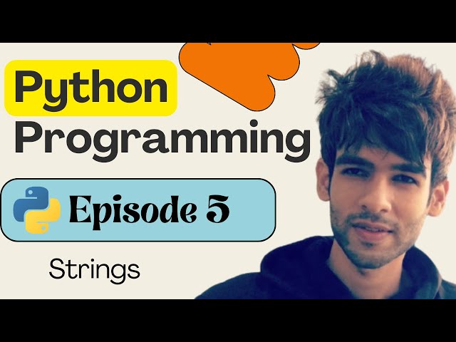5 - Strings in Python | Python Programming | Python Tutorial for Beginners in 2026 🚀🔥