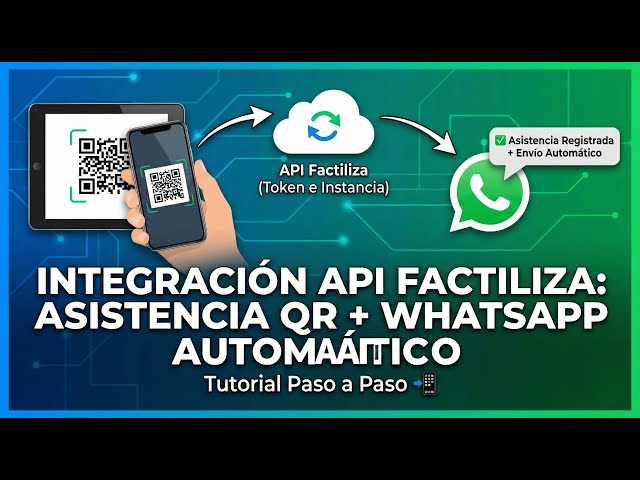 PARTE 3 - Integrar la API de Factiliza (Token e Instancia) en un Sistema de Asistencia QR 📲