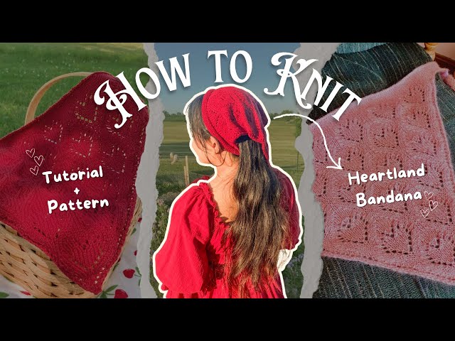 How to Knit a Bandana | Beginner-Friendly Tutorial + Pattern (Knits, Purls, Lace Knitting, & More!)