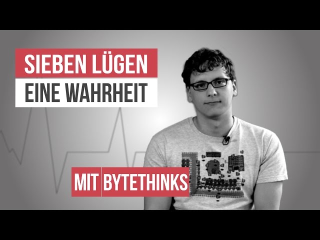 ByteThinks - 7 Lügen 1 Wahrheit (2015)