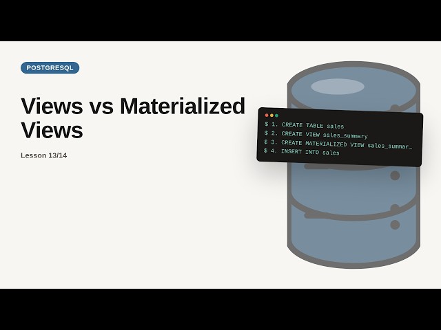 PostgreSQL - Web development basic Series: Views vs Materialized Views