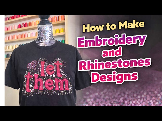 How to Design an Embroidery and Rhinestones Shirt