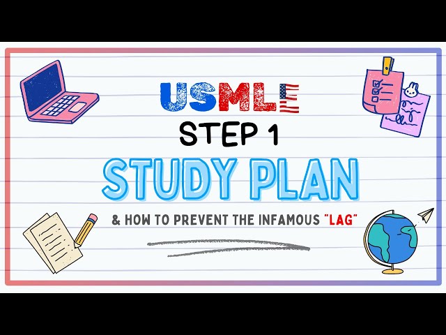 USMLE Step 1 Study Plan 2024: Ace Your Prep