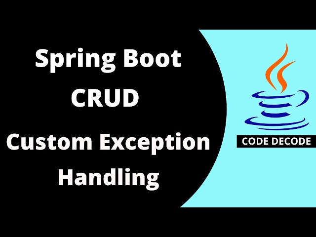Custom Exception Handling in Spring Boot | Spring Boot Interview Questions | Code Decode | Live Demo