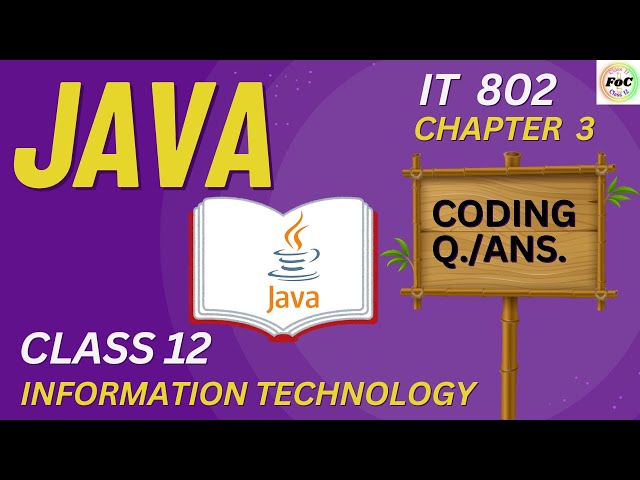 Java CODING Question Ans | Information Technology IT Code 802 | Class 12 Unit 3 CBSE Board Exam