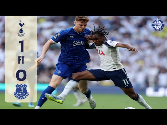 Tottenham Hotspur 1-0 Everton | Big Summer Ahead For The Toffees | 3 Talking Points