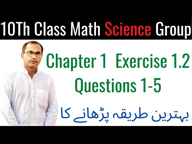10Th Class Math Science Group Notes [ Chapter 1, Exercise 1.2, Question 1-5 ] Part 4