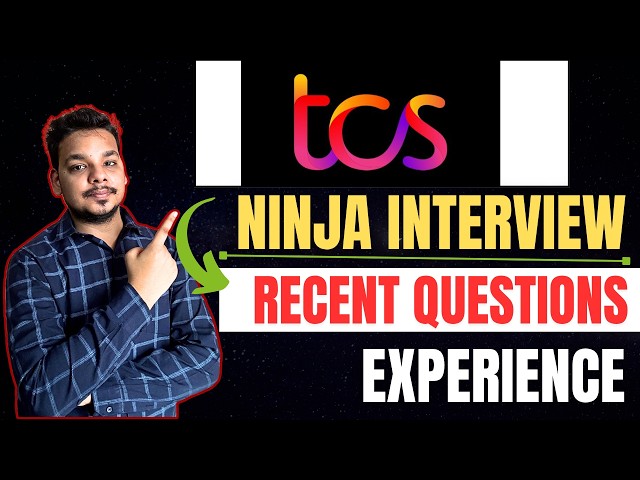 Recent TCS Ninja Interview Experience | TCS Ninja Interview Questions Asked | How to Crack Ninja?