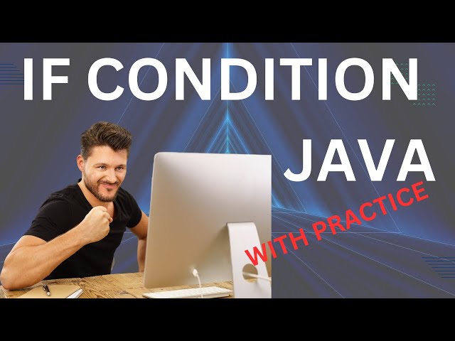 Java If Condition Practice | Java Programming Tutorial for Beginners