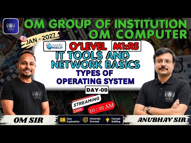 #olevel O'Level M1-R5 | IT Tools & Network Basics | Day-09 | Types of Operating System