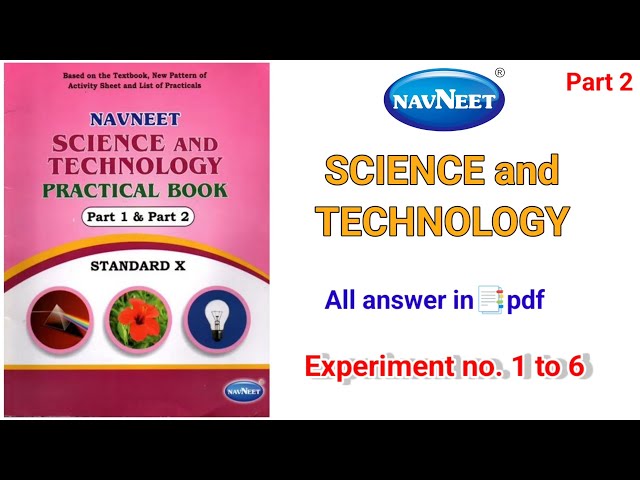 🧪 10th Science and Technology Practical Book Neveet | 🔵 Experiments 1 to 6 | Part 2 | 📘 Answers  |