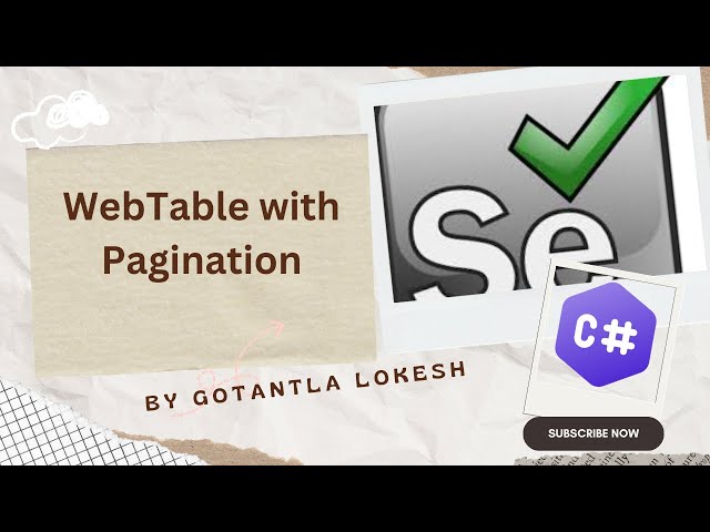[2024] Part 25: Handle WebTable with Pagination in Selenium C# | #selenium #csharp