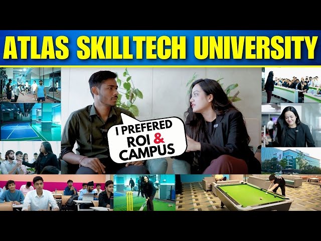 ATLAS Skilltech University Mumbai for MBA: Complete Campus Tour, Student Interviews, Real ROI 🔥