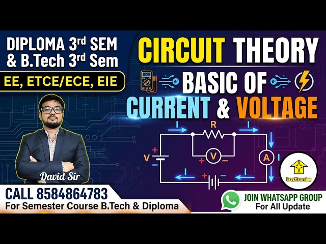 📌Circuit Theory For Diploma & B.Tech 3rd Sem EE,ETCE/ECE,CSE🚀Current & Voltage🚀 By David Sir👉Join 👇
