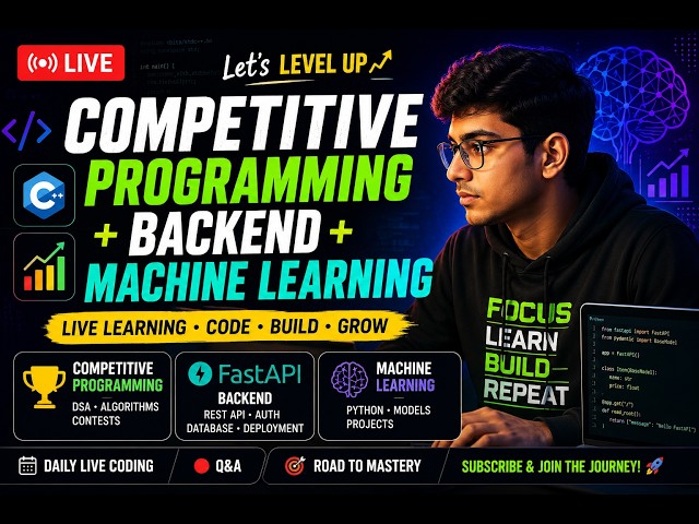 🚀 LIVE: Competitive Programming + FastAPI Backend + Machine Learning | Learn & Code With Me