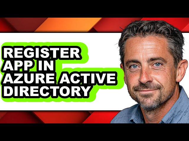 How to Register App in Azure Active Directory - Easy Guide