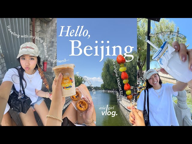 beijing diaries 🥟🧧 | my first time in china, traveling w/ a boy + everything we ate