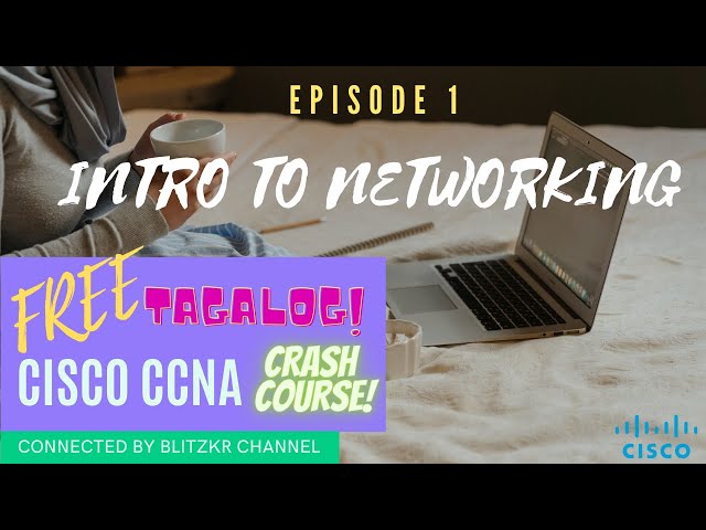 [TAGALOG]  EP1 FREE CISCO CCNA CRASH COURSE - INTRO to NETWORKING (Basic Level)