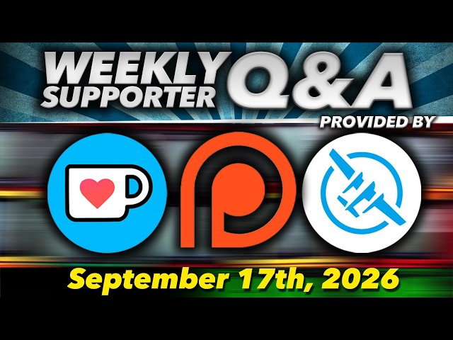 Supporter Q&A #426
