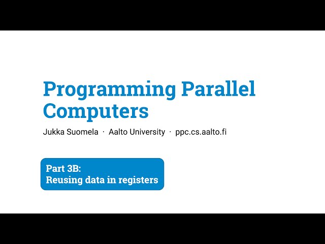 Programming Parallel Computers: Part 3B