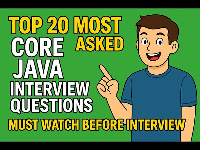 Top 20 Core Java Interview Questions and Answers | Must Watch Before Your Interview! #interview