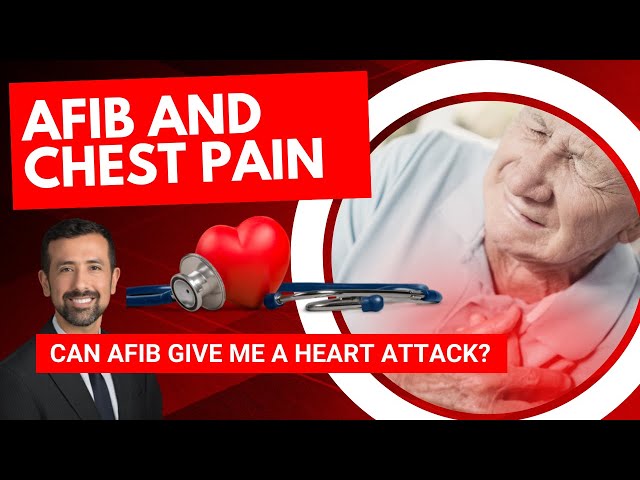 AFib and Chest Pain
